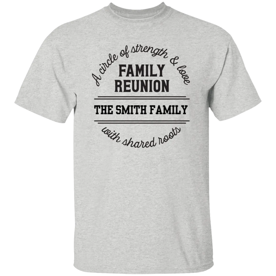 A Circle of Strength and Love Family Reunion Personalized T-Shirt