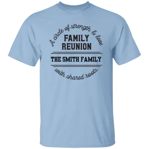 A Circle of Strength and Love Family Reunion Personalized T-Shirt