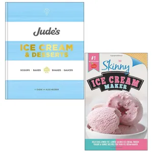 Jude's Ice Cream and Desserts [Hardcover], The Skinny Ice Cream Maker 2 Books Collection Set