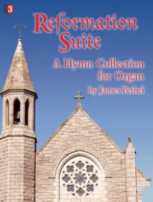 Reformation Suite - Organ Collection (3-staff)