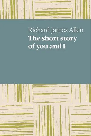 The short story of you and I
